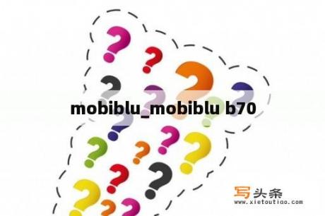 mobiblu_mobiblu b70