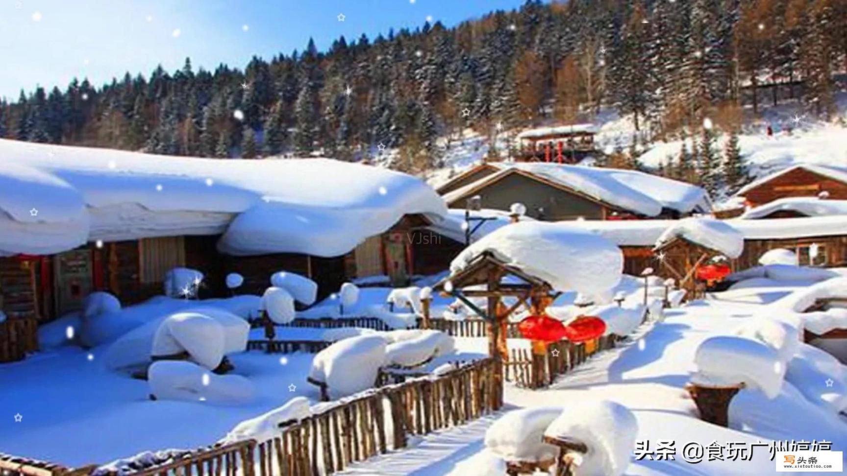 去雪乡的最佳旅行时间是什么时候_去雪乡旅游有哪些注意事项